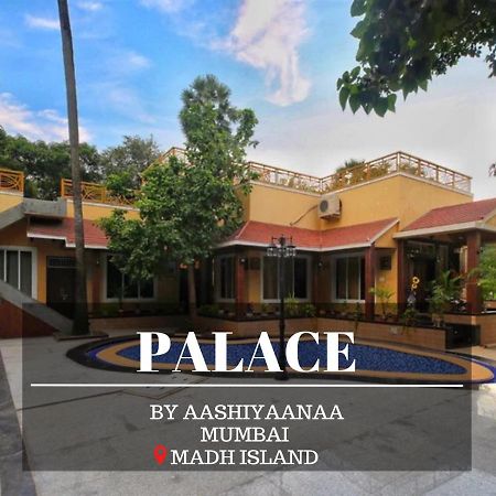 Aashiyaanaa Villa "The Palace" Мумбаи Экстерьер фото